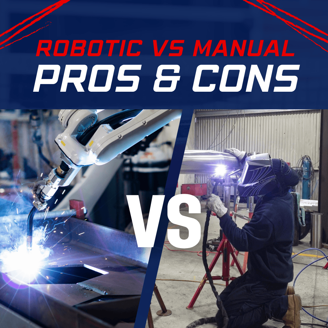 Robotic Welding vs Manual Welding